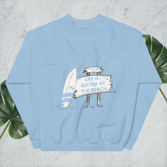 Life is Better at the Beach- Crew Neck