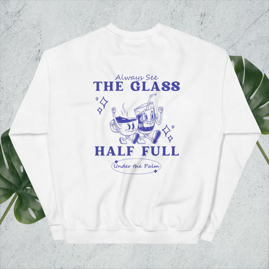 Glass Half Full- Crew Neck