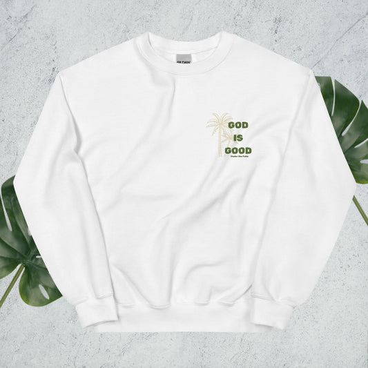 God Is Good- Sweatshirt (Green)